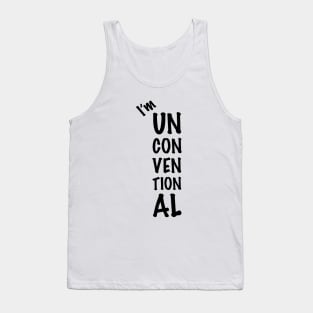 I'm Unconventional (Light Bg) Tank Top